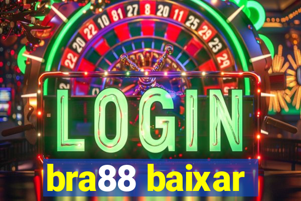 bra88 baixar